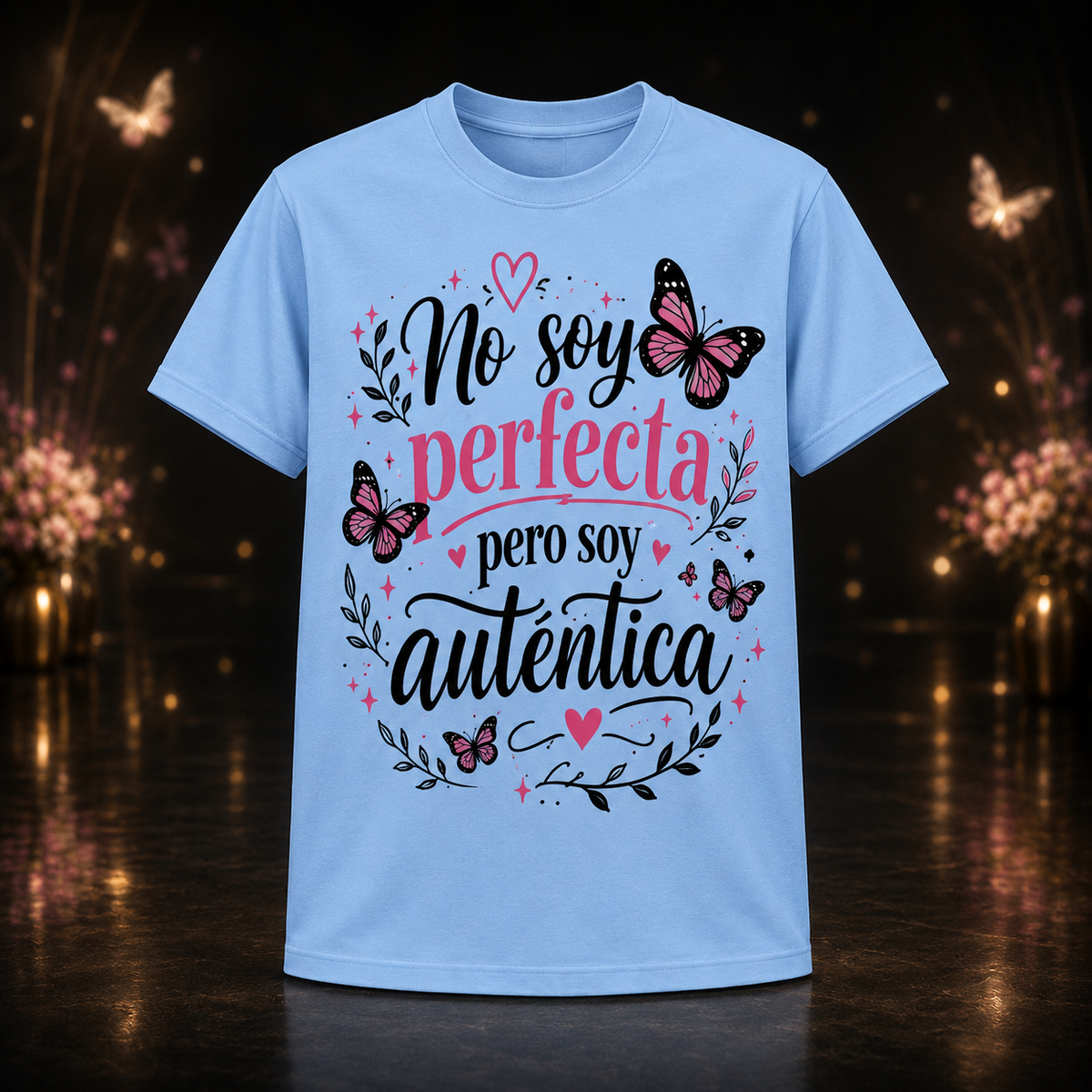 NO SOY PERFECTA PERO SOY AUTENTICA | BUTTERFLY JF WEAR T-Shirt
