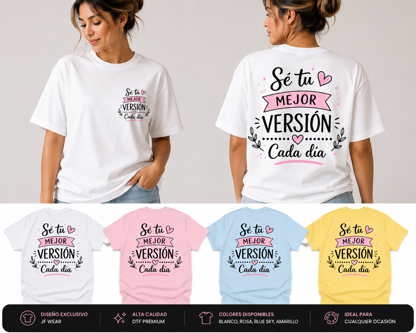 Two women model white graphic T-shirts showing front and back views, with four smaller color variants displayed below on The shirts feature Spanish text reading 'Sé tu MEJOR VERSIÓN Cada día mockup
